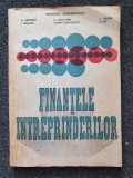 FINANTELE INTREPRINDERILOR - Antoniu, Adochitei