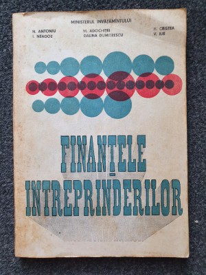 FINANTELE INTREPRINDERILOR - Antoniu, Adochitei foto