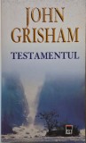 Testamentul - John Grisham, Carte Politista, Editie Noua/Anticariat, Stare Buna/Foarte Buna