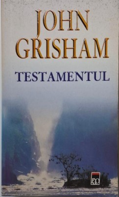 Testamentul &amp;ndash; John Grisham foto