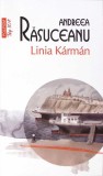 Linia Karman - Andreea Rasuceanu - Roman Polirom, 2025, Editie Paperback