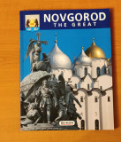 Veliki Novgorod - Ghidul ilustrat (&icirc;n limba engleză)