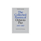 The Collected Poems of Octavio Paz, 1957-1987