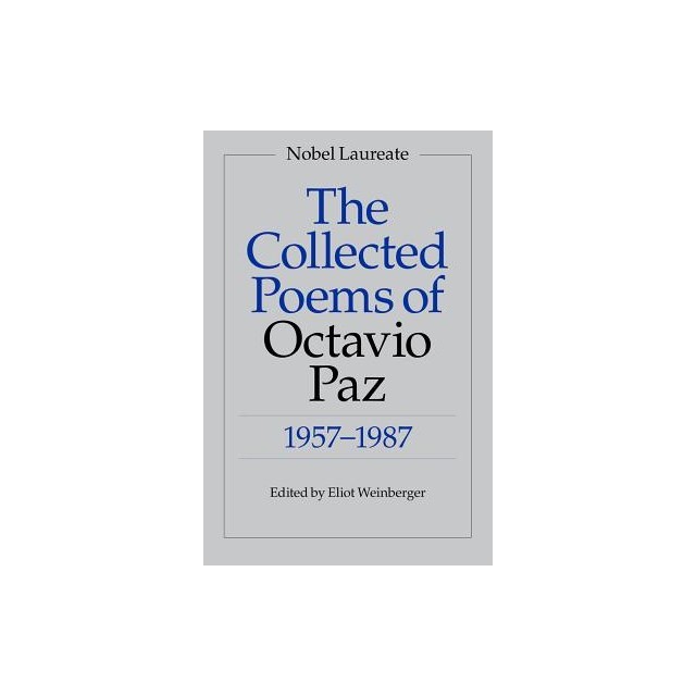The Collected Poems of Octavio Paz, 1957-1987
