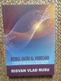 RITMUL SACRU AL VINDECARII , O ABORDARE HOLISTICA SI METACOGNITIVA A TERAPIEI PRIN MUZICA SI PRIN VIBRATIE de RISVAN VLAD RUSU , 2023