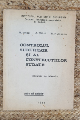 CONTROLUL SUDURILOR SI AL CONSTRUCTIILOR SUDATE foto