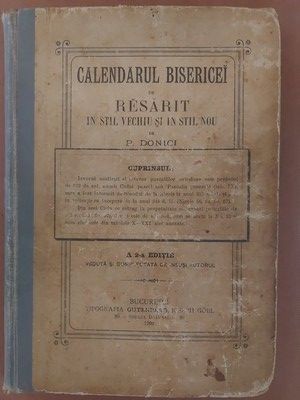 Calendarul bisericei de Rasarit in stil vechiu si in stil nou- P. Donici 1902