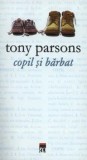 Copil si barbat/Tony Parsons