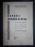 Nicolae Bogdan - Romanii in secolul al XV-lea (1941)