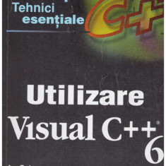 Jon Bates, Tim Tompkins - Utilizare Visual C++ 6 - 130841