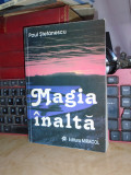 PAUL STEFANESCU - MAGIA INALTA , 1997 *