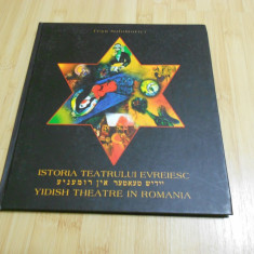 TESU SOLOMOVICI--ISTORIA TEATRULUI EVREIESC DIN ROMANIA