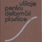 Utilaje pentru deformari plastice - V. Moldovan