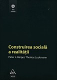 Construirea sociala a realitatii, Peter Berger, Thomas Luckmann, 2008, 250 pagini, Sociologie, Coperta Cartonata