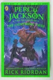 PERCY JACKSON AND THE OLYMPIANS , THE LIGHTNING THIEF by RICK RIORDAN , 2006
