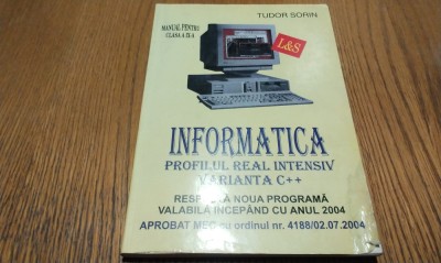 INFORMATICA - Profilul Real Intensiv - VARIANTA C ++ - Tudor Sorin - cl. IX foto