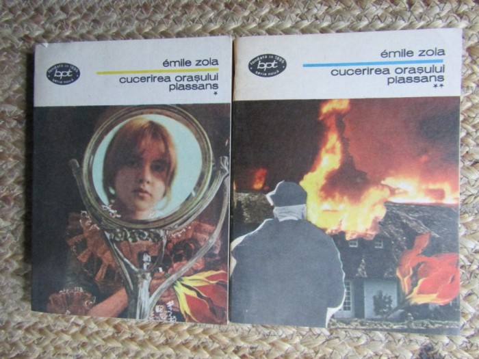Emile Zola - Cucerirea orașului Plassans (2 vol.) - Roman, Editura Minerva 1989
