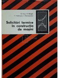 B. Popa - Solicitari termice in constructia de masini (semnata) (Editia: 1978)