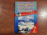 Geografia Romaniei.Manual pentru clasa aXII a - Victor Tufescu,C.Giurcaneanu,etc