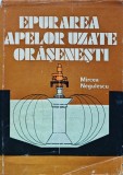 Cumpara ieftin Carte Epurarea apelor uzate orasenesti Mircea Negulescu 1978 Editura Tehnica Cartonata 480 Pagini Stiinte Exacte