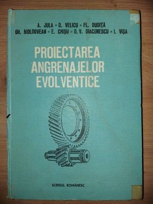 Proiectarea agrenajelor evolventice- A. Jula, D. Velicu foto