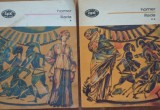 Homer Iliada (2 vol) - Traducator Sanda Diamandescu, Editura Minerva, An 1981
