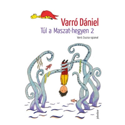 T&amp;uacute;l a Maszat-hegyen 2 - Muhi Andris &amp;eacute;s az ord&amp;iacute;tott vil&amp;aacute;g - Varr&amp;oacute; D&amp;aacute;niel foto