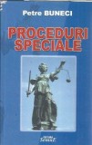 Cumpara ieftin Proceduri speciale - Petre Buneci