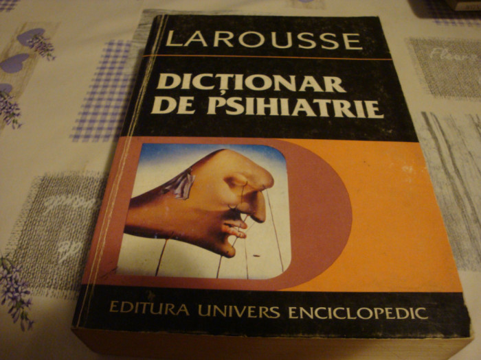 Dictionar de psihiatrie - Larousse - 1998