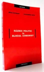 RAZBOI POLITIC IN BLOCUL COMUNIST. VOL.2 DOCUMENTE - MIHAI RETEGAN foto