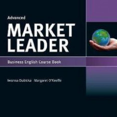 Market Leader 3rd Edition Advanced Business English Course Book - Iwonna Dubicka, Margaret O'Keeffe