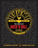 The Birth of Rock &#039;n&#039; Roll: 70 Years of Sun Records