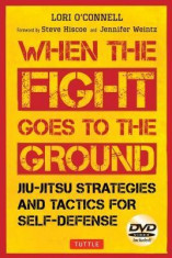 When the Fight Goes to the Ground: Jiu-Jitsu Strategies and Tactics for Self-Defense [Dvd Included] foto