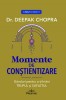 Momente de constientizare - Deepak Chopra, Prestige