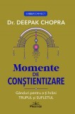 Momente de constientizare - Deepak Chopra, Prestige