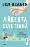 Măreața elvețiană Roman Jodie Comer Greta Paperback Brosat Terapie Sex Coach