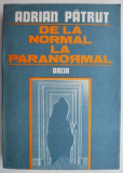 De la normal la paranormal &ndash; Adrian Patrut