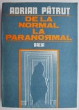 De la normal la paranormal &ndash; Adrian Patrut, Beletristica, Carte Noua/Anticariat