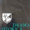 DRAMA ISTORICA NATIONALA-VIRGIL BRADATEANU-224077