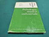 PSIHOLOGIA MUNCII INDUSTRIALE * 1981 / 4 3 8