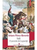 Cumpara ieftin Sidi. O poveste de la granita/Arturo Perez-Reverte