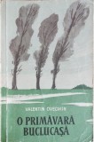 O primavara buclucasa &ndash; Valentin Ovecikin