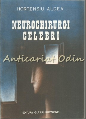 Neurochirurgi Celebri - Hortensiu Aldea foto