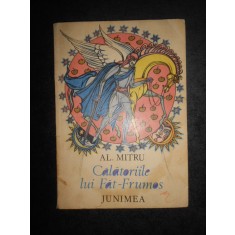 Alexandru Mitru - Calatoriile lui Fat Frumos