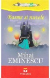 Basme si nuvele - Mihai Eminescu