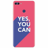 Husa silicon pentru Huawei Y9 2018, Yes You Can