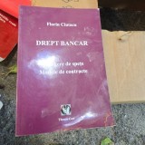 Drept bancar. Culegere de spete, modele de contracte - Florin Ciutacu