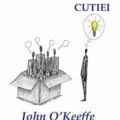 Afaceri in afara cutiei - John O'Keefe