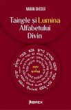 Tainele si Lumina Alfabetului Divin - Naran Gheser, Librex media international