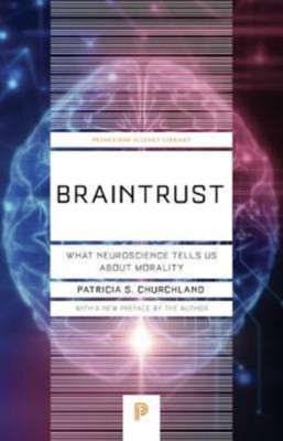 Braintrust: What Neuroscience Tells Us about Morality foto